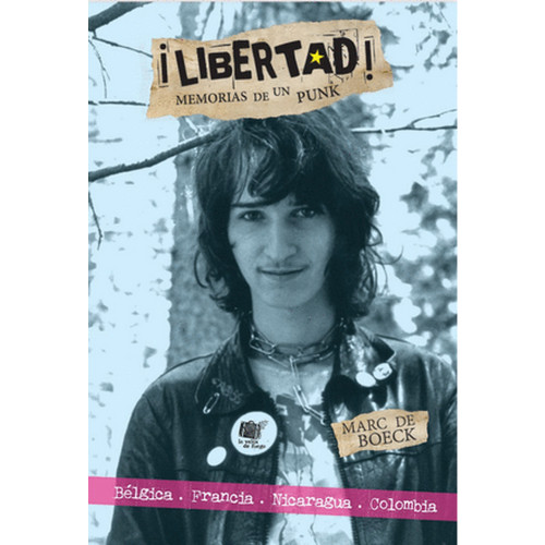 LIBERTAD! MEMORIAS DE UN PUNK