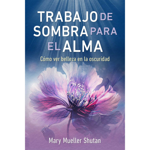 TRABAJO DE SOMBRA PARA EL ALMA